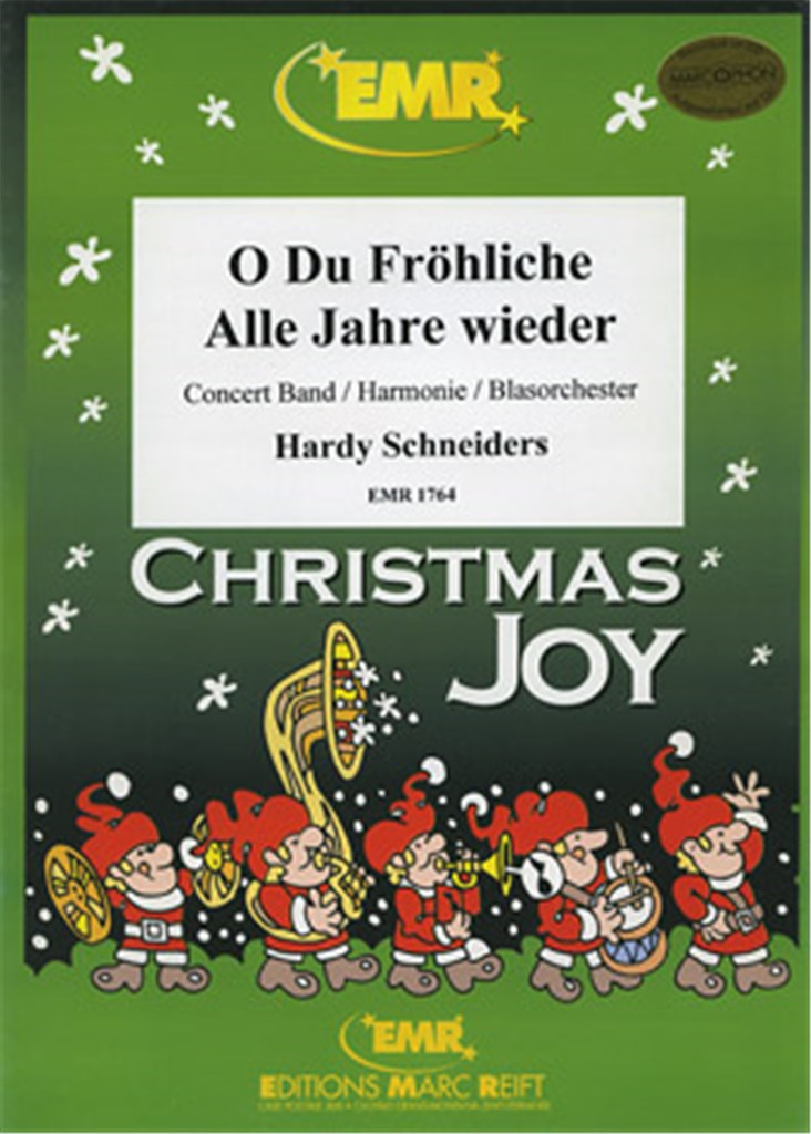 O Du Fröhliche / Alle Jahre wieder